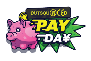Outsourced: Payday